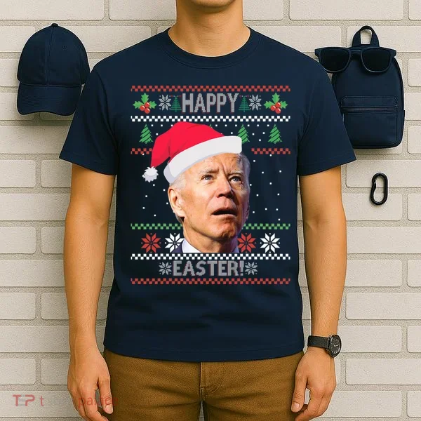 Funny Joe Biden Happy Easter Ugly Christmas T-Shirt
