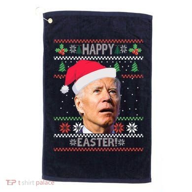 Funny Joe Biden Happy Easter Ugly Christmas Golf Towel
