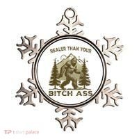 Funny Joke Bigfoot Realer Than Your Bitch Ass Sasquatch Ornament thumb 0