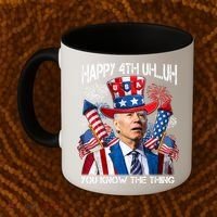 Funny Joe Biden 4th Of July Happy 4th Uh You Know The Thing  Coffee Mug thumb 2