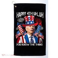 Funny Joe Biden 4th Of July Happy 4th Uh You Know The Thing  Golf Towel thumb 0