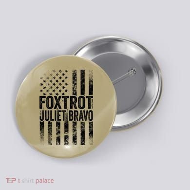Foxtrot Juliet Bravo Lets Go Brandon Fjb Anti Biden Button