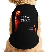 Funny Jesus Bible Best Joke Quote I Saw That And That Doggie Tank thumb 0