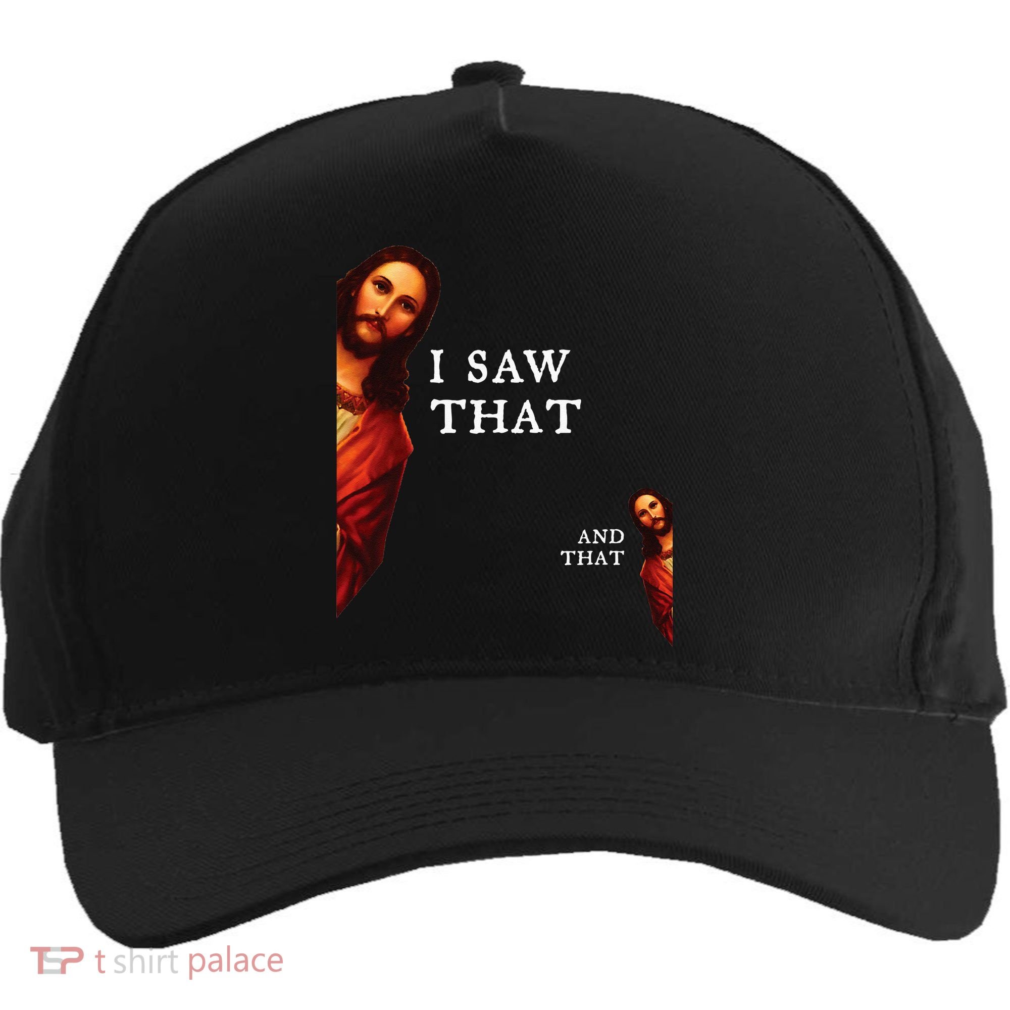 Funny Jesus Bible Best Joke Quote I Saw That And That Five-Panel Snapback Cap