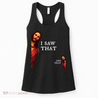 Funny Jesus Bible Best Joke Quote I Saw That And That Women's Tank Top thumb 0