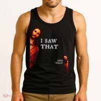 Funny Jesus Bible Best Joke Quote I Saw That And That Tank Top thumb 3