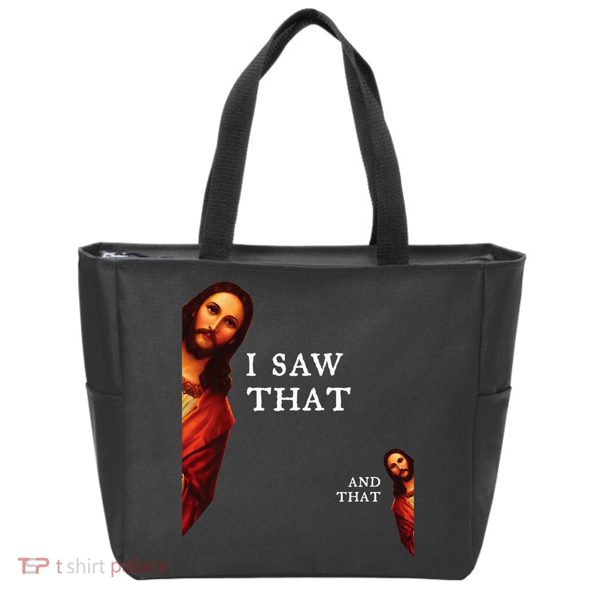 Funny Jesus Bible Best Joke Quote I Saw That And That Tote Bag
