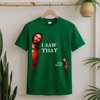 Funny Jesus Bible Best Joke Quote I Saw That And That T-Shirt thumb 2
