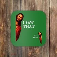 Funny Jesus Bible Best Joke Quote I Saw That And That Coaster thumb 0