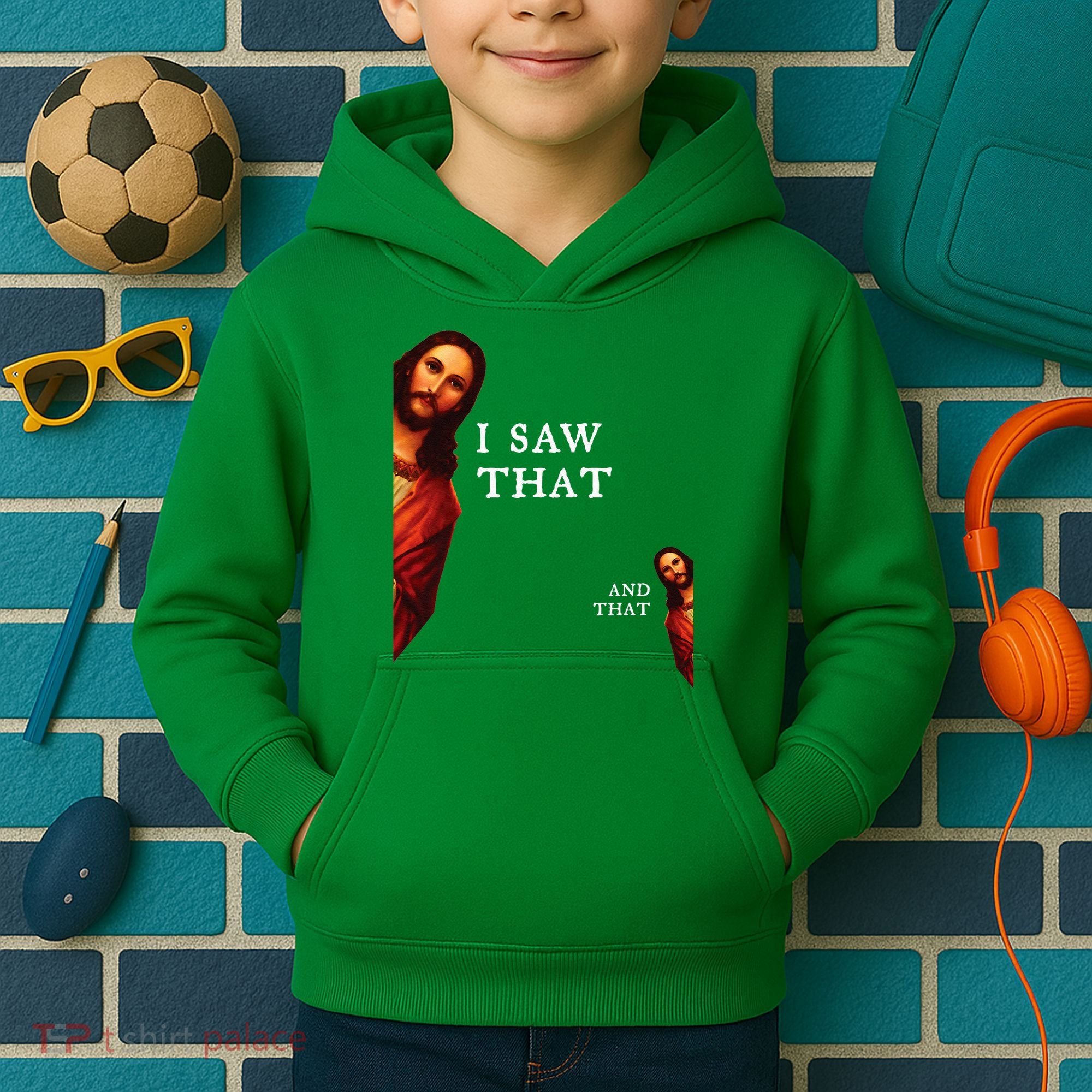 Funny Jesus Bible Best Joke Quote I Saw That And That Kids Hoodie