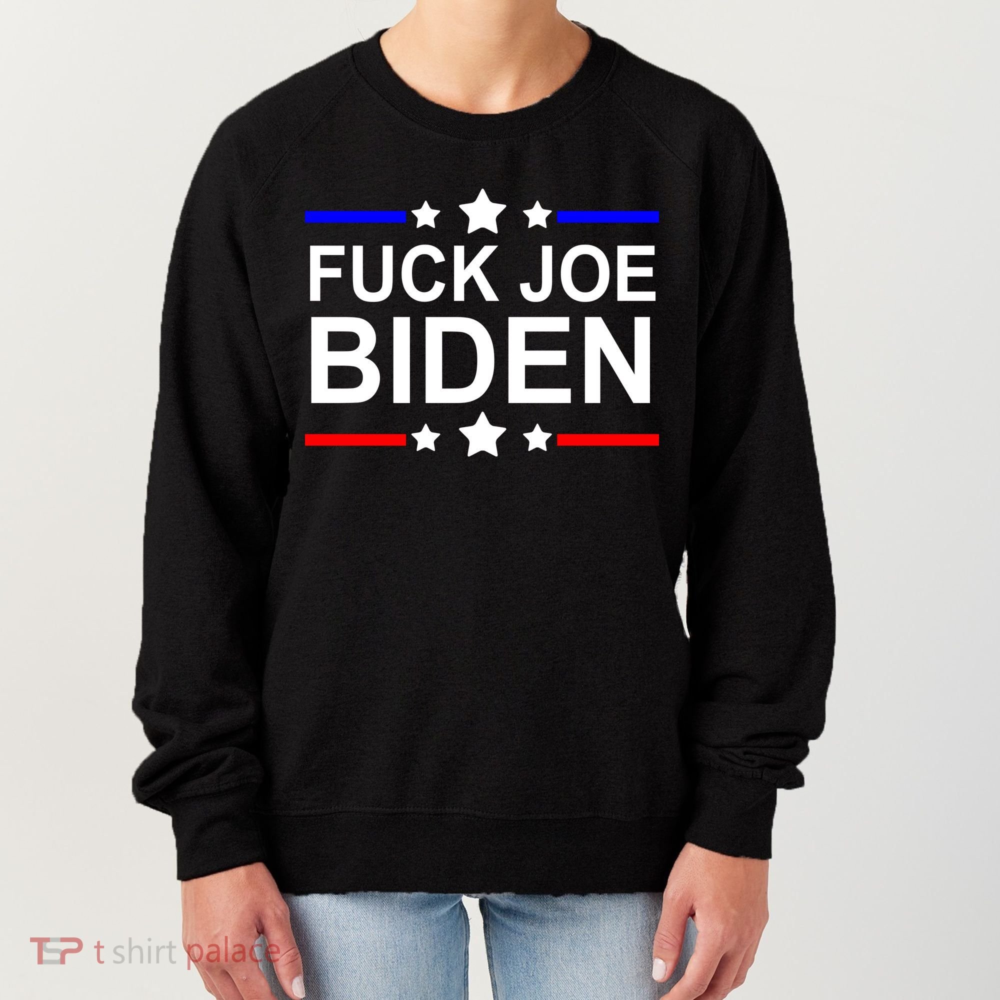 F*ucK Joe Biden Women's Sweatshirt
