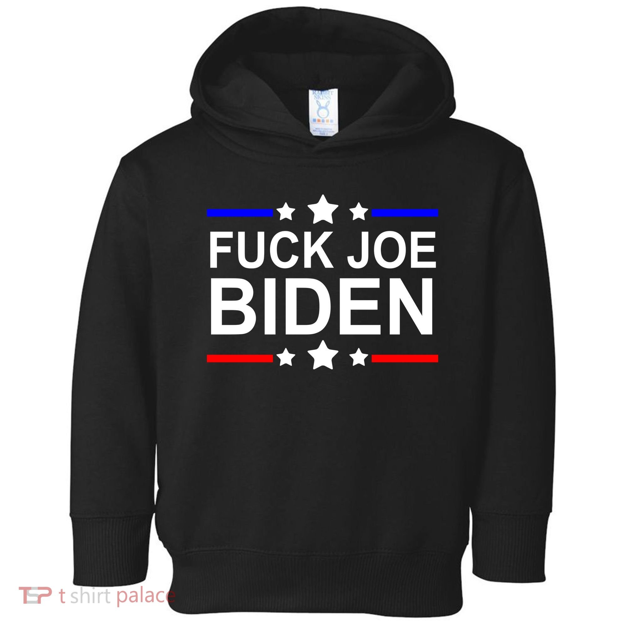 F*ucK Joe Biden Toddler Hoodie