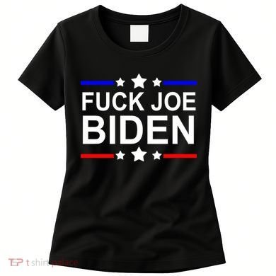 F*ucK Joe Biden Women's T-Shirt