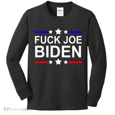 F*ucK Joe Biden Kids Long Sleeve Shirt