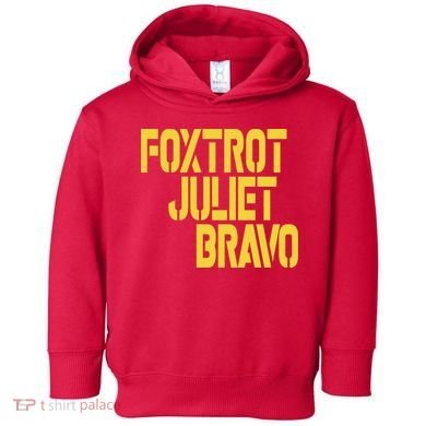 Foxtrot Juliet Bravo Toddler Hoodie