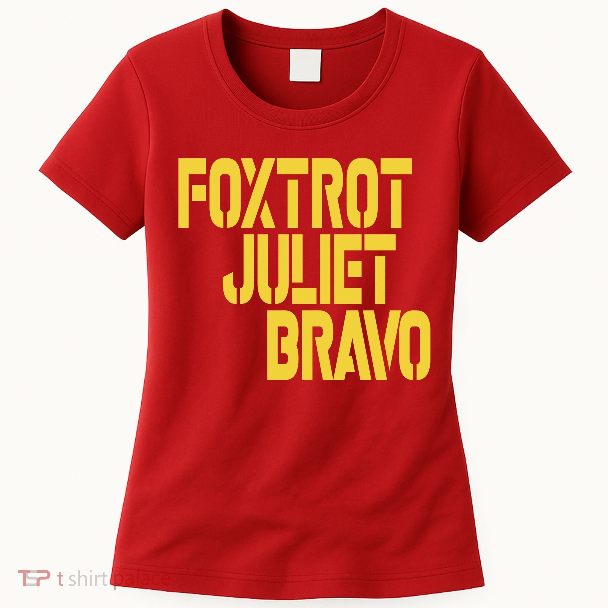 Foxtrot Juliet Bravo Women's T-Shirt