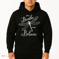 Funny Just Breathe And Believe Dragonfly Print Cool Gift Hoodie thumb 2