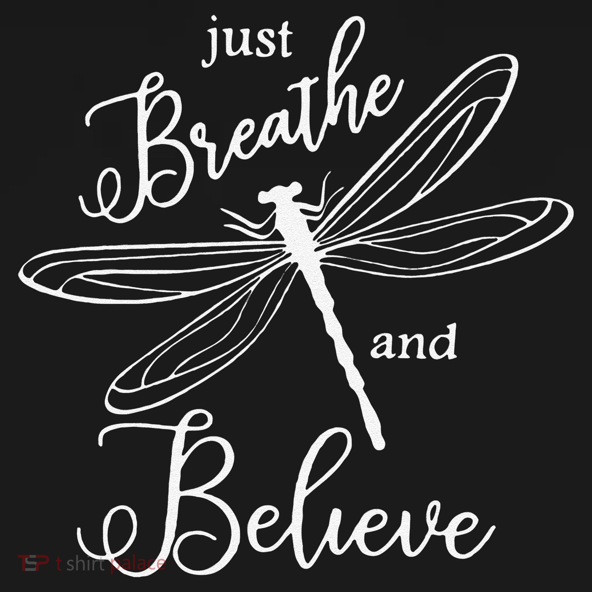 Funny Just Breathe And Believe Dragonfly Print Cool Gift Sweatshirt