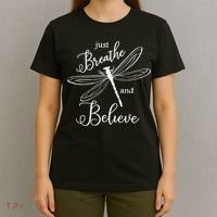 Funny Just Breathe And Believe Dragonfly Print Cool Gift T-Shirt thumb 4