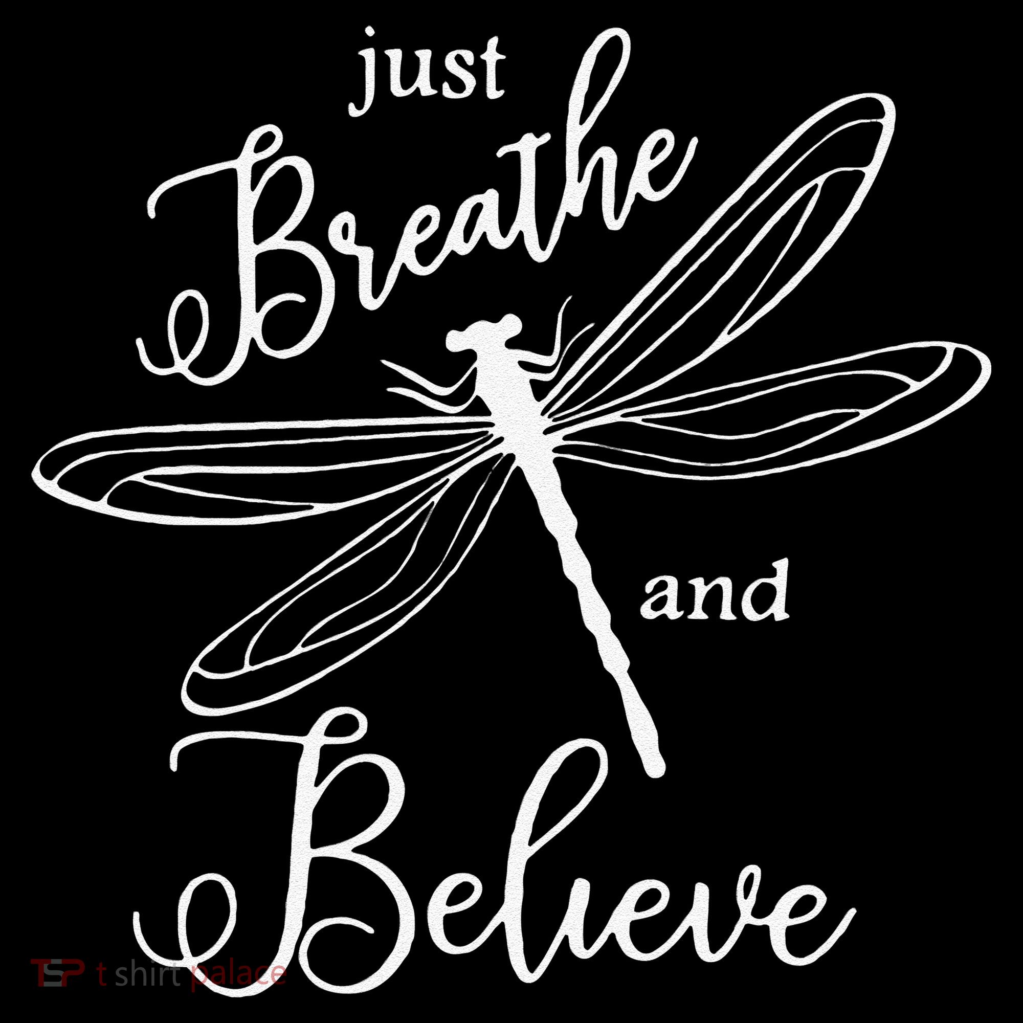 Funny Just Breathe And Believe Dragonfly Print Cool Gift Coffee Mug