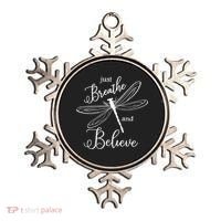Funny Just Breathe And Believe Dragonfly Print Cool Gift Ornament thumb 0