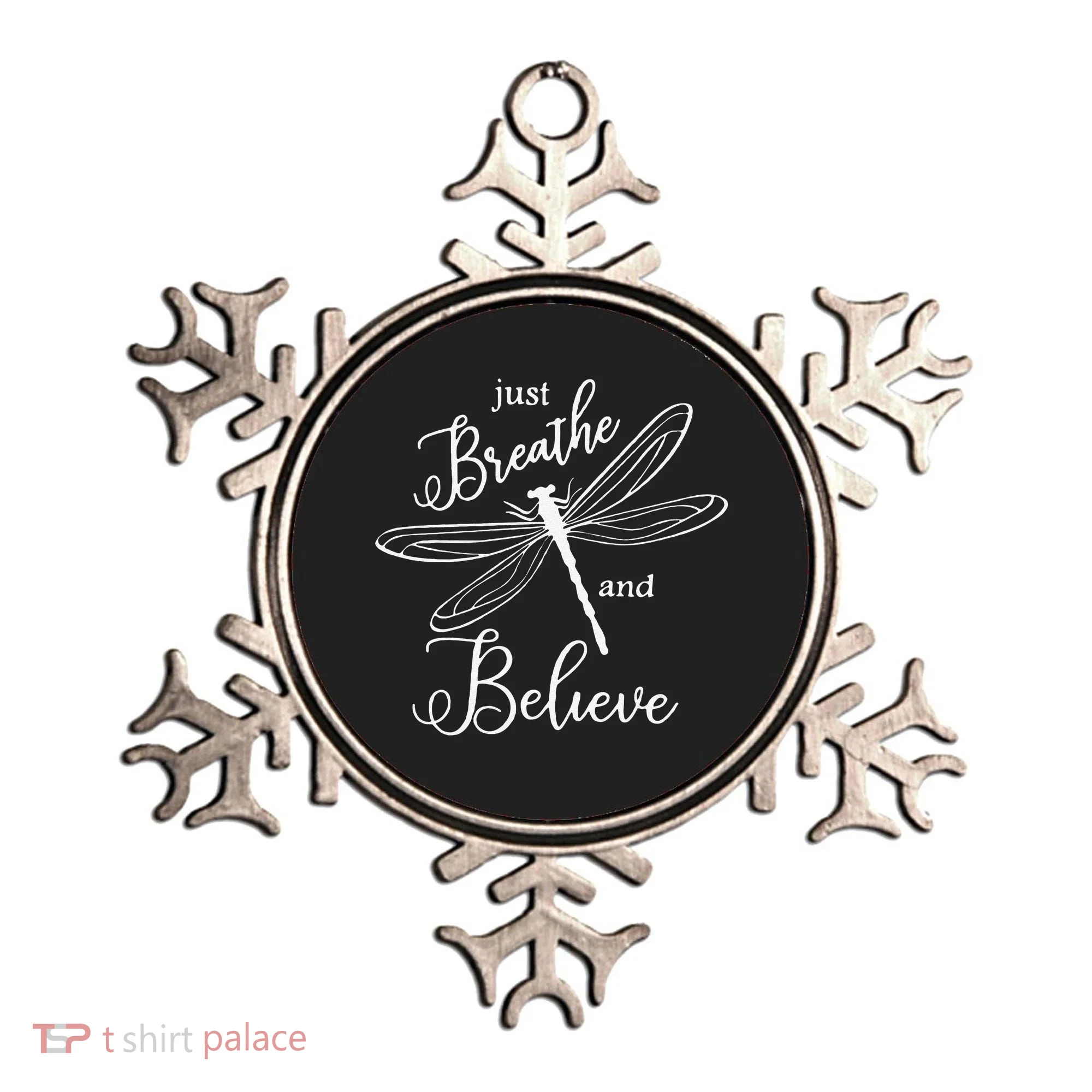 Funny Just Breathe And Believe Dragonfly Print Cool Gift Ornament