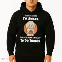 Funny Just Because I’m Awake Cute Doodle Dog with Coffee Hoodie thumb 2