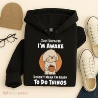 Funny Just Because I’m Awake Cute Doodle Dog with Coffee Hoodie thumb 4