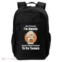 Funny Just Because I’m Awake Cute Doodle Dog with Coffee Backpack thumb 0