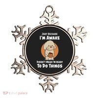 Funny Just Because I’m Awake Cute Doodle Dog with Coffee Ornament thumb 0