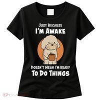 Funny Just Because I’m Awake Cute Doodle Dog with Coffee Women's T-Shirt thumb 0