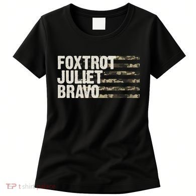Foxtrot Juliet Bravo Camo Military Flag Women's T-Shirt