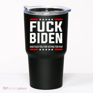 Fuck Joe Biden Tumbler