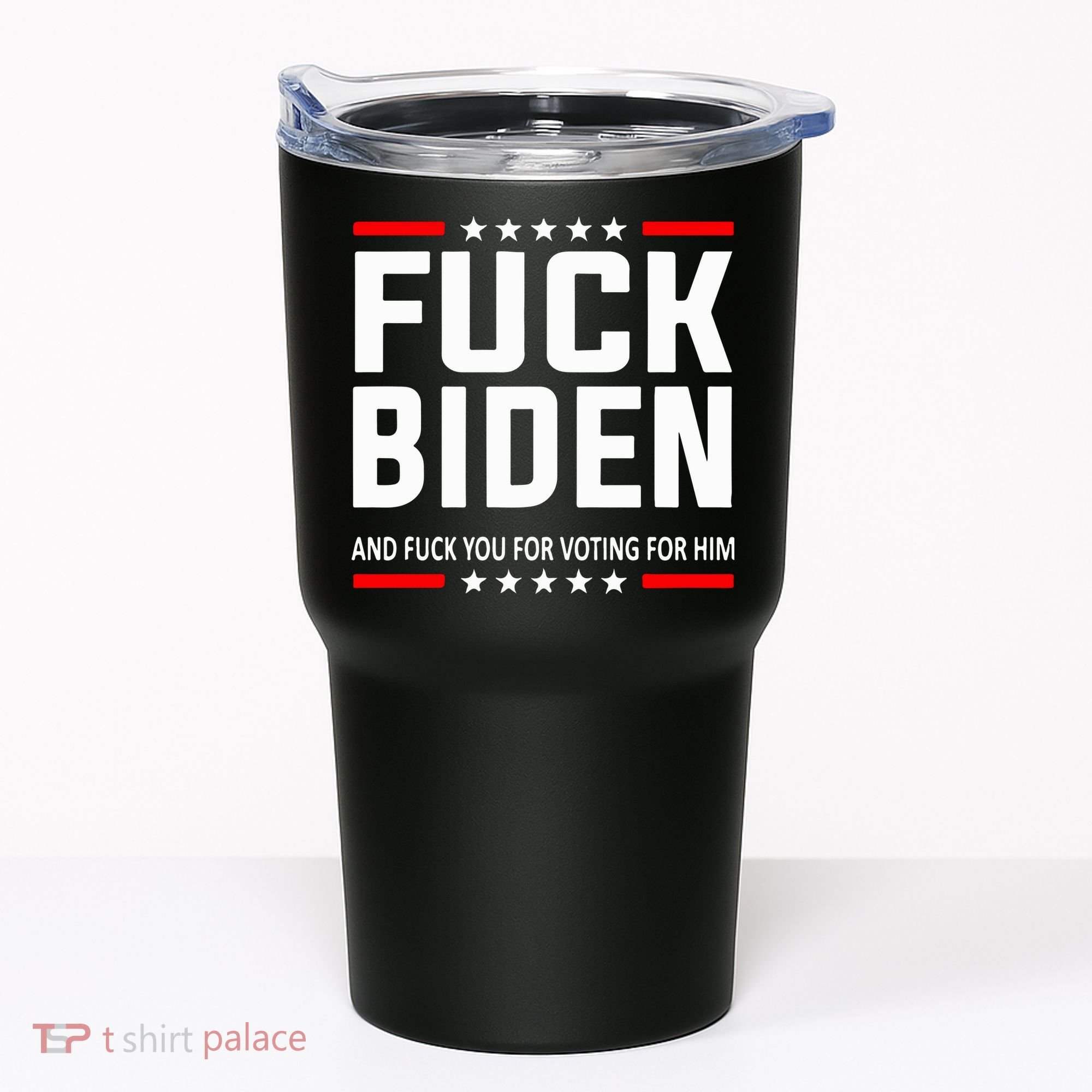 Fuck Joe Biden Tumbler