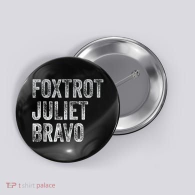 Foxtrot Juliet Bravo, FJB Design Button