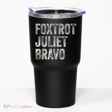 Foxtrot Juliet Bravo, FJB Design Tumbler