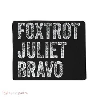 Foxtrot Juliet Bravo, FJB Design Mousepad