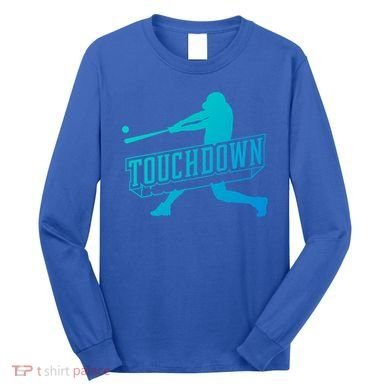 Funny Joke Baseball Touchdown Joke Gift Design Gift Long Sleeve Shirt