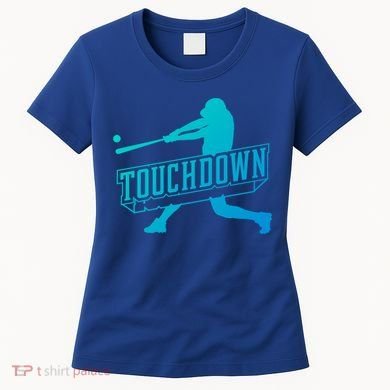 Funny Joke Baseball Touchdown Joke Gift Design Gift Women's T-Shirt