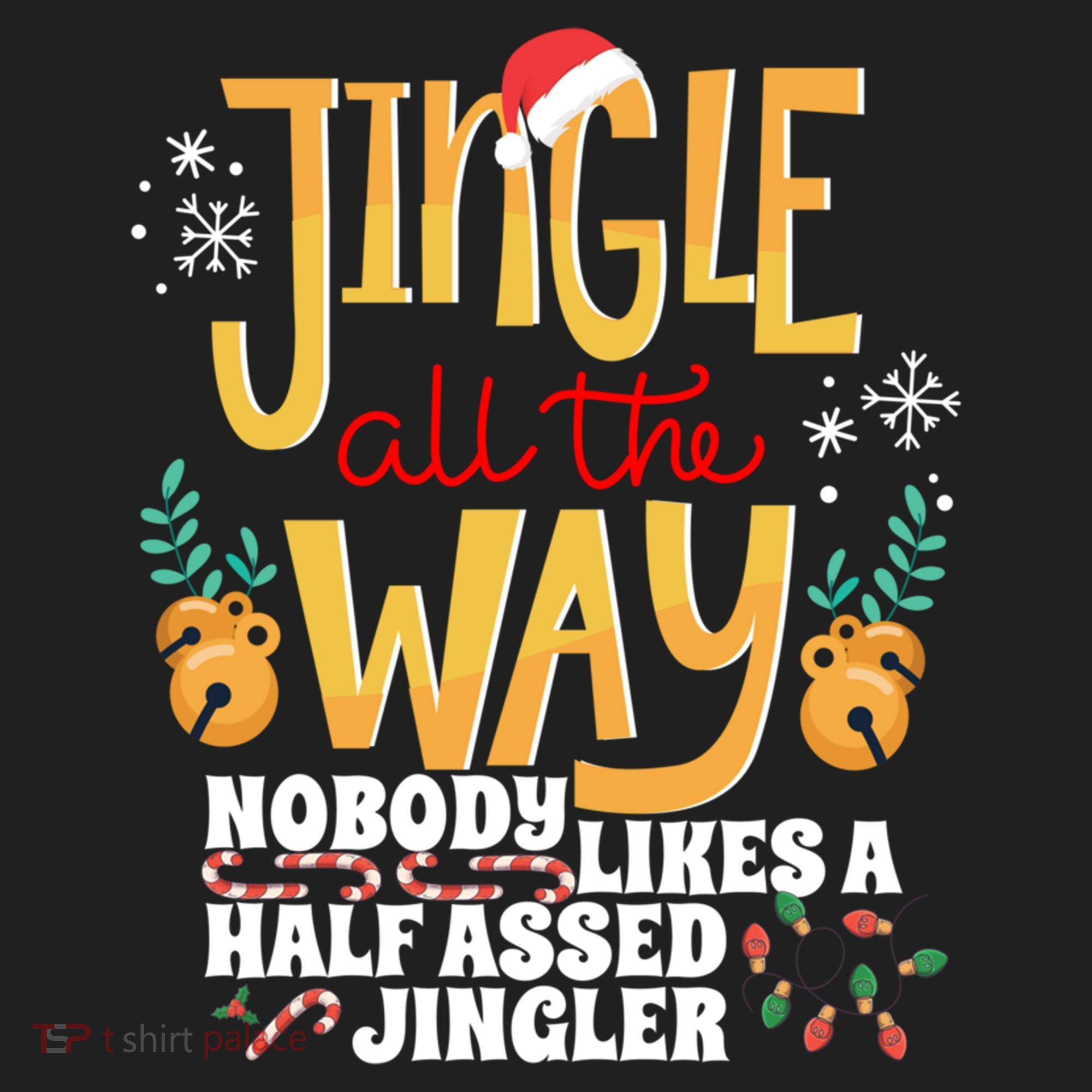Funny Jingle Bells Half Assed Jingler Xmas Gag Gift Women's Sweatshirt
