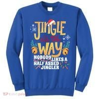 Funny Jingle Bells Half Assed Jingler Xmas Gag Gift Sweatshirt thumb 0