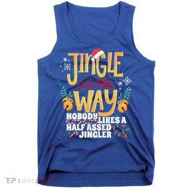 Funny Jingle Bells Half Assed Jingler Xmas Gag Gift Tank Top