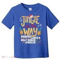 Funny Jingle Bells Half Assed Jingler Xmas Gag Gift Toddler T-Shirt thumb 0