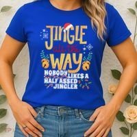 Funny Jingle Bells Half Assed Jingler Xmas Gag Gift Women's T-Shirt thumb 2