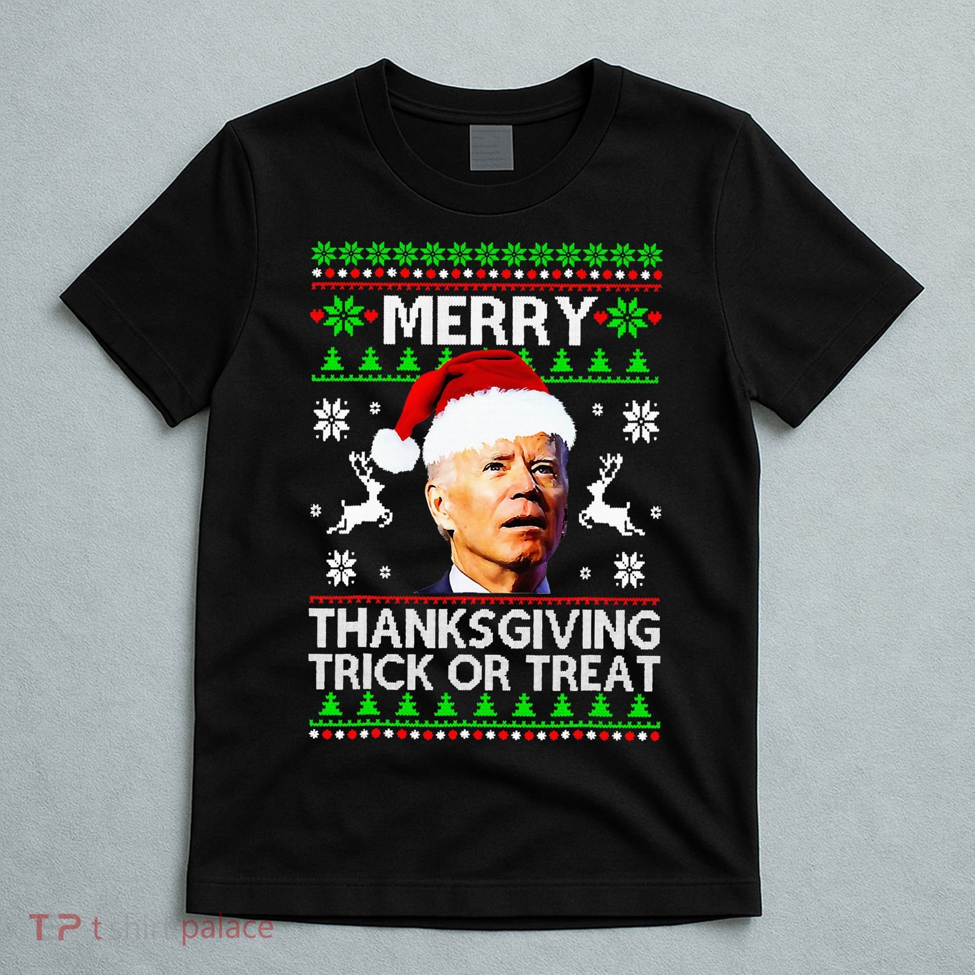 Funny Joe Biden Merry Thanksgiving Trick Or Treat T-Shirt