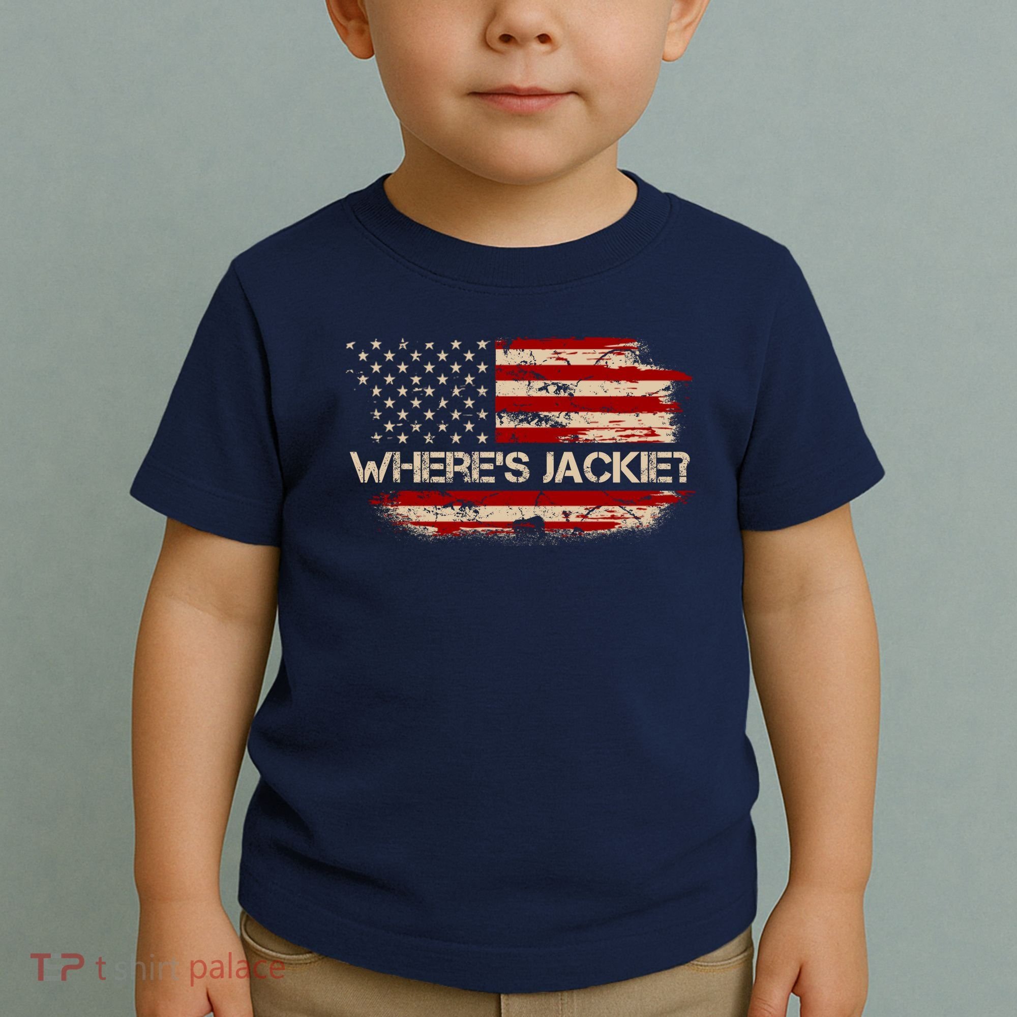 Funny Joe Biden Where's Jackie Toddler T-Shirt