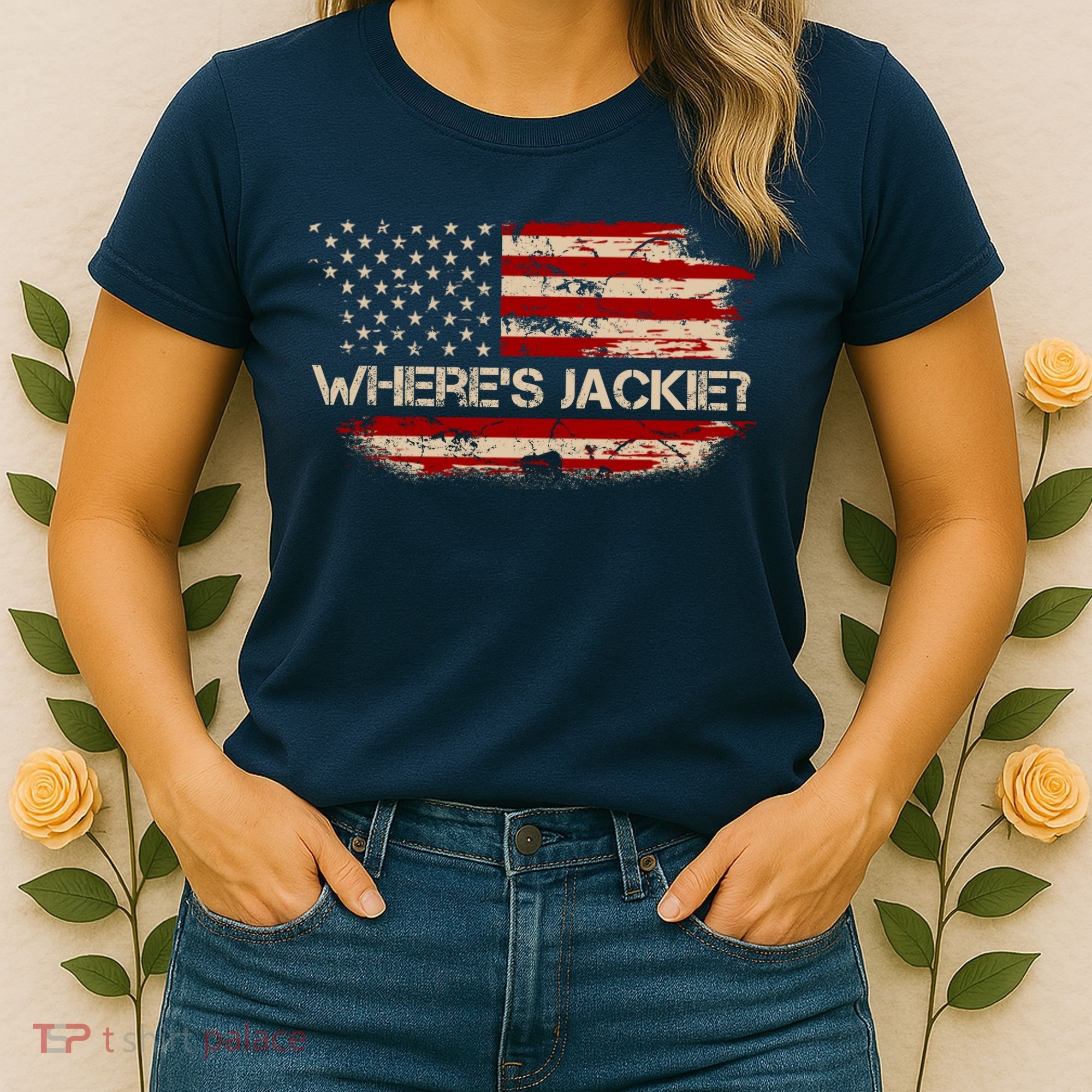 Funny Joe Biden Where's Jackie Women's T-Shirt