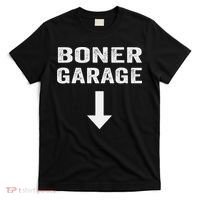 Funny Joke Boner Garage T-Shirt thumb 0