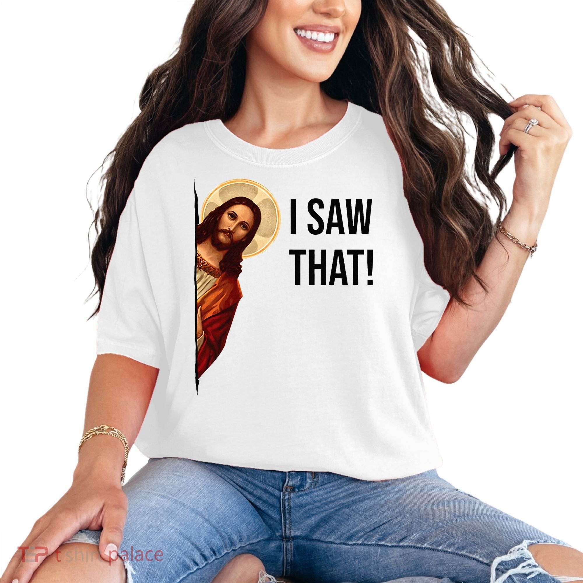 Funny Jesus Christ I Saw That Meme Religious Cool Retro God Comfort Colors T-Shirt