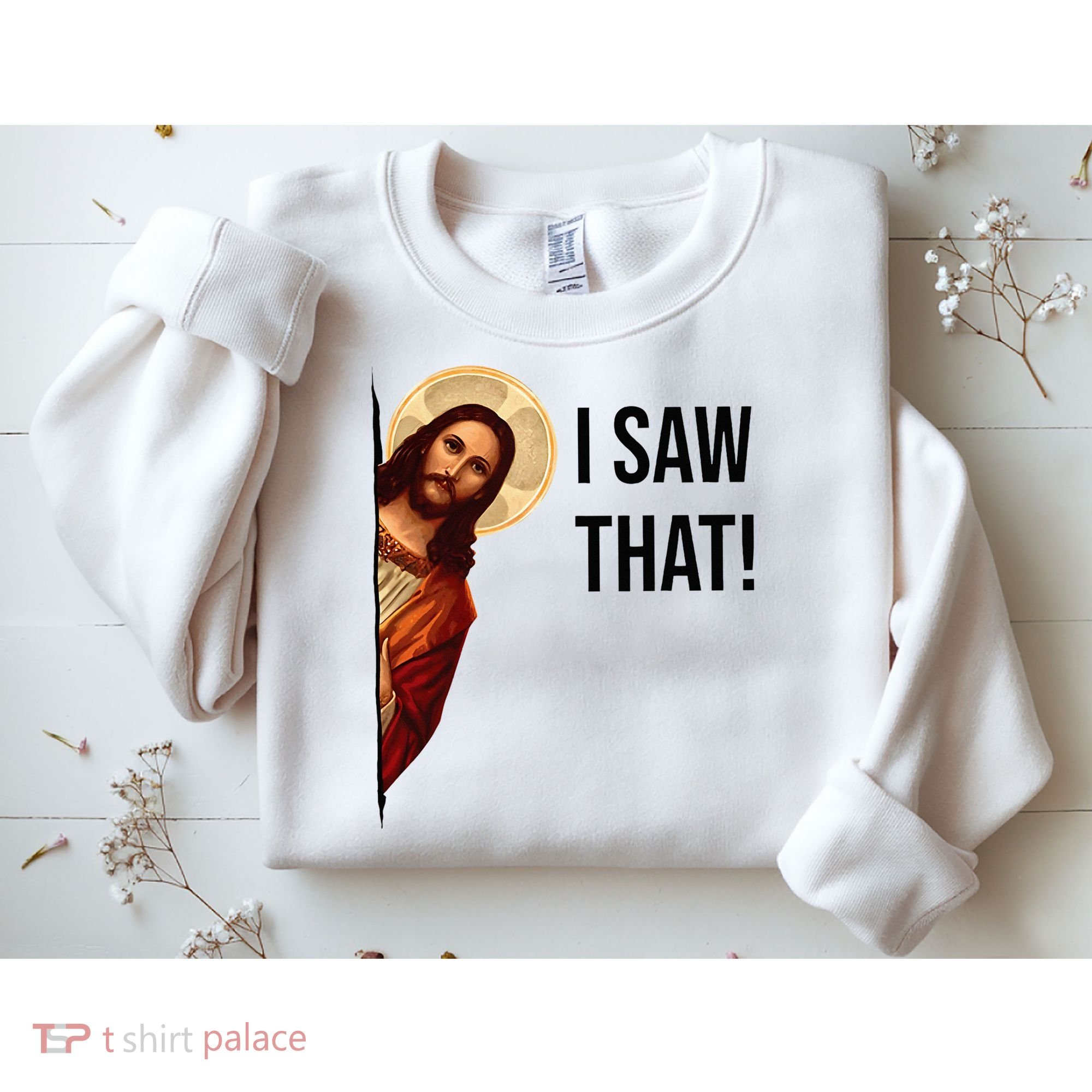 Funny Jesus Christ I Saw That Meme Religious Cool Retro God Sweatshirt